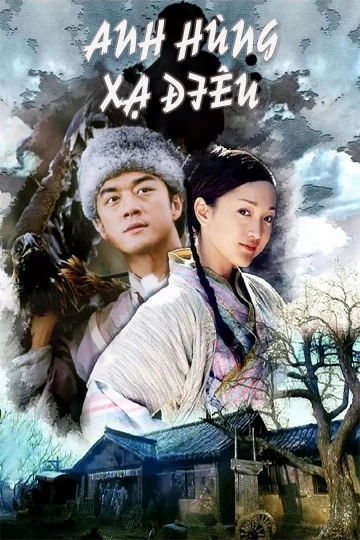 Xem phim Anh Hùng Xạ Điêu - The Legend of Condor Heroes (2003)