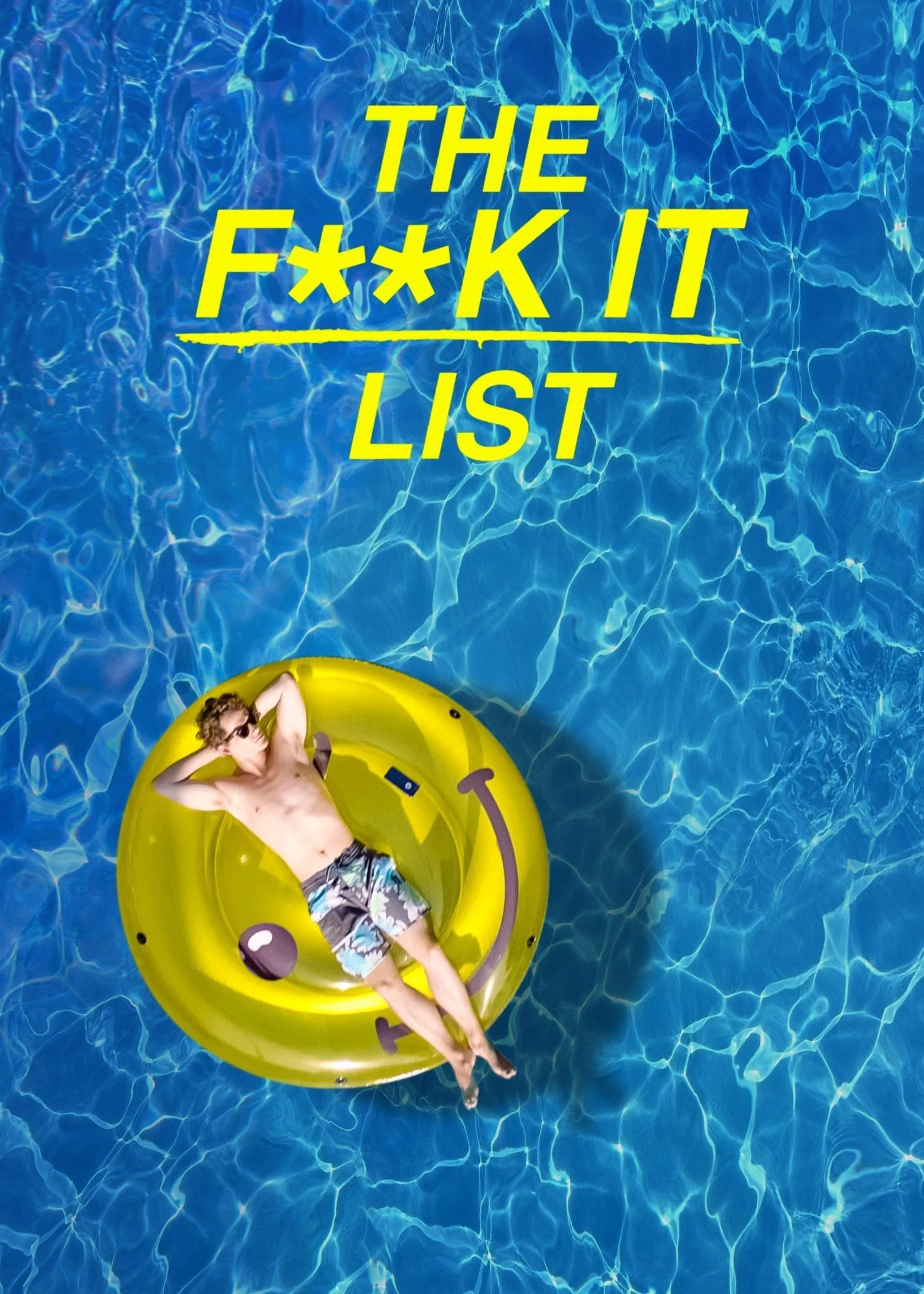 Xem phim Bản Danh Sách Bất Cần Đời - The F**k-It List (2019)