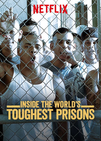 Xem phim Bên Trong Những Nhà Tù Khốc Liệt Nhất Thế Giới (Phần 1) - Inside The World's Toughest Prisons (Season 1) (2016)