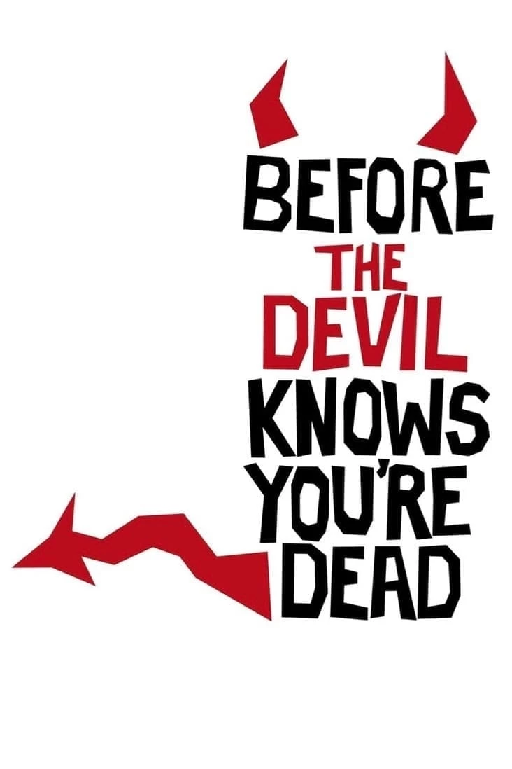 Xem phim Cái Chết Được Báo Trước - Before the Devil Knows You're Dead (2007)