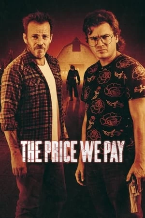 Xem phim Cái Giá Chúng Ta Phải Trả - The Price We Pay (2023)