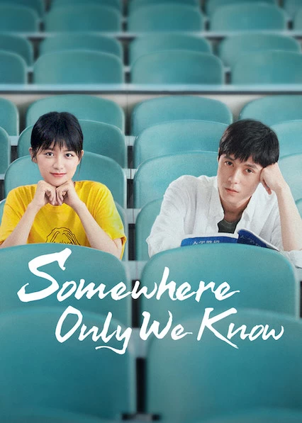 Xem phim Có Một Nơi Chỉ Chúng Ta Biết - Somewhere Only We Know (2019)