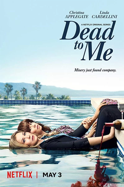 Xem phim Coi như đã chết (Phần 1) - Dead To Me (Season 1) (2019)