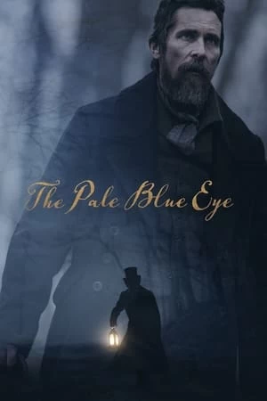 Xem phim Con Mắt Lam Vô Hồn - The Pale Blue Eye (2022)