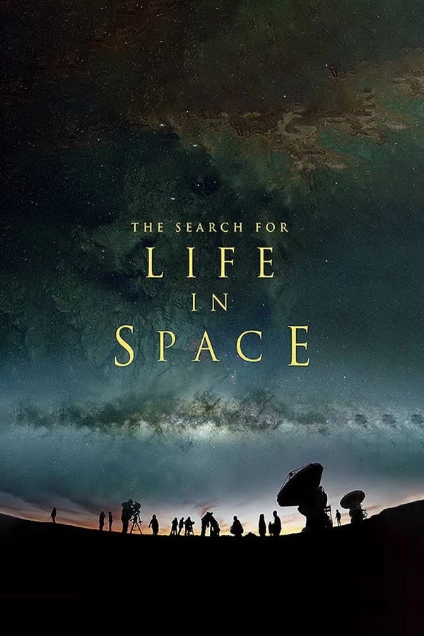 Xem phim Cuộc Tìm Kiếm Sự Sống Ngoài Không Gian - The Search for Life in Space (2016)