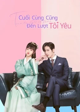 Xem phim Cuối Cùng Cũng Đến Lượt Tôi Yêu - Time To Fall In Love (2022)