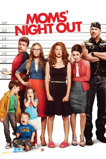 Xem phim Đêm Mẹ Vắng Nhà - Moms' Night Out (2014)