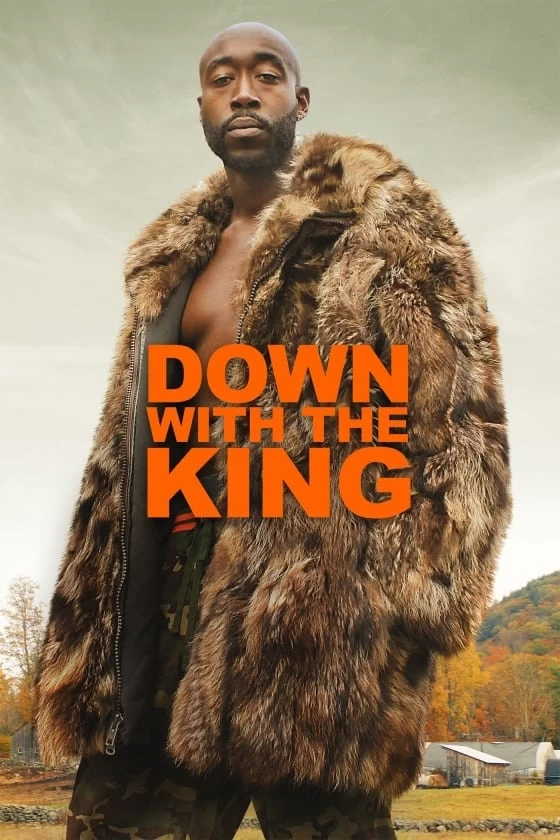 Xem phim Down with the King - Down with the King (2021)