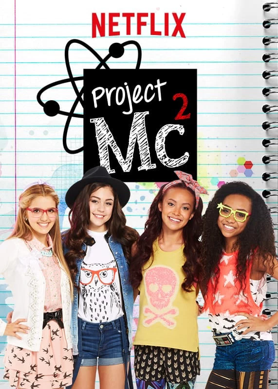 Xem phim Dự Án Mc2 (Phần 1) - Project Mc2 (Season 1) (2015)