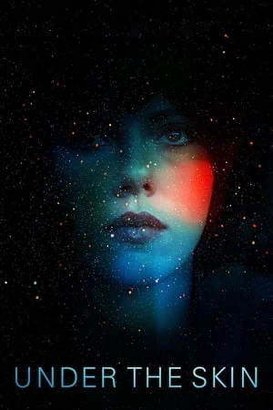 Xem phim Dưới Lớp Mặt Nạ - Under the Skin (2014)