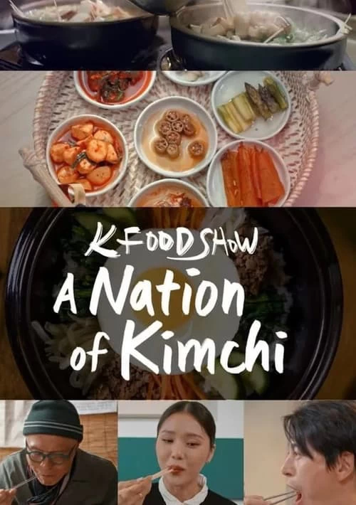 Xem phim Hàn Quốc: Xứ Sở Kim Chi - A Nation Of Kimchi (2023)