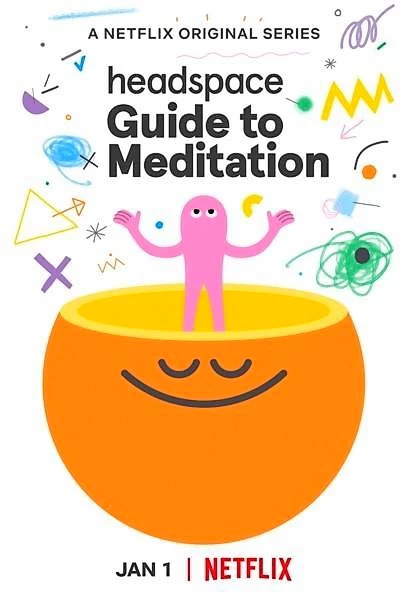 Xem phim Headspace: Hướng Dẫn Thiền Định - Headspace Guide To Meditation (2021)