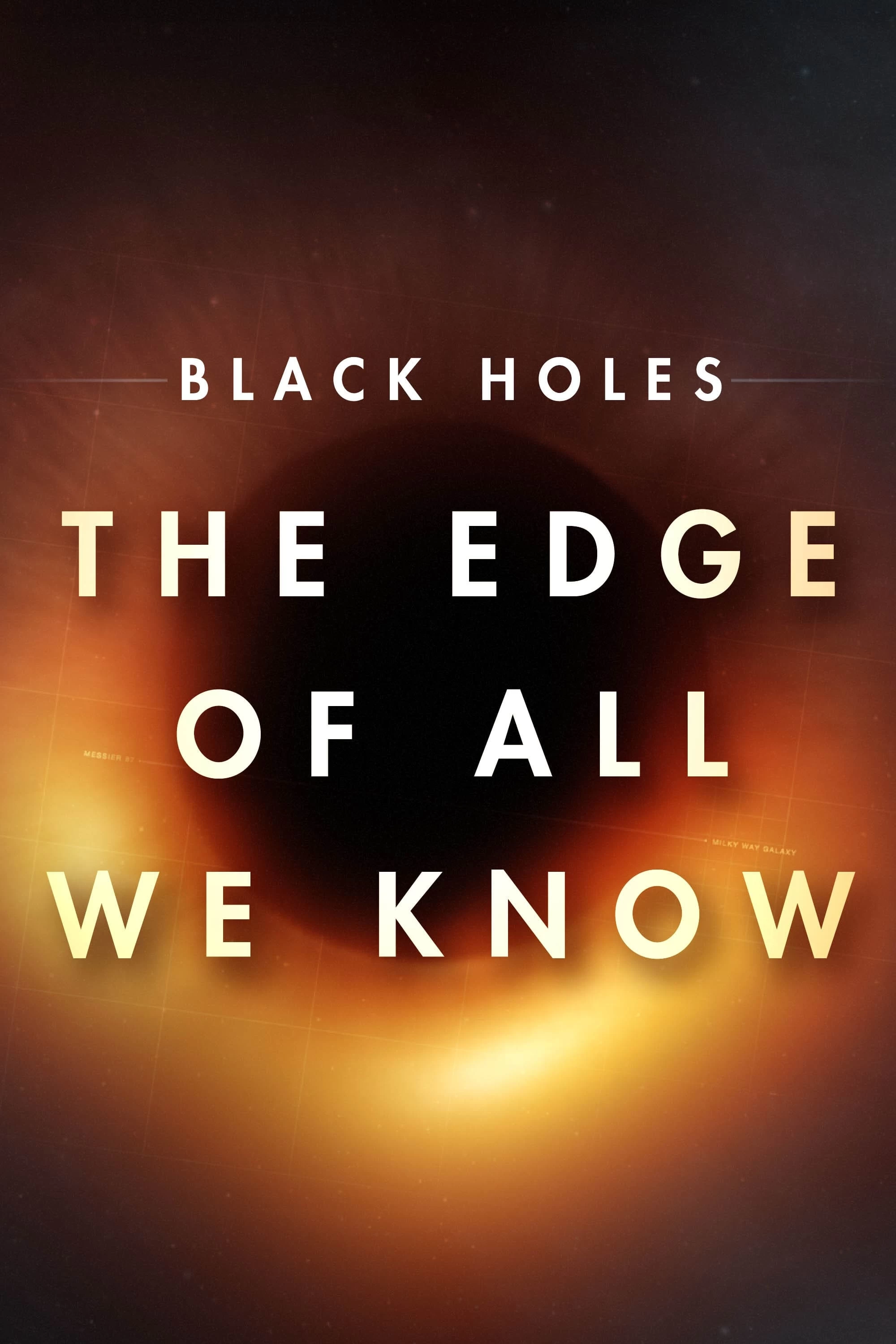 Xem phim Hố Đen: Tất Cả Những Gì Chúng Ta Biết - Black Holes: The Edge of All We Know (2020)