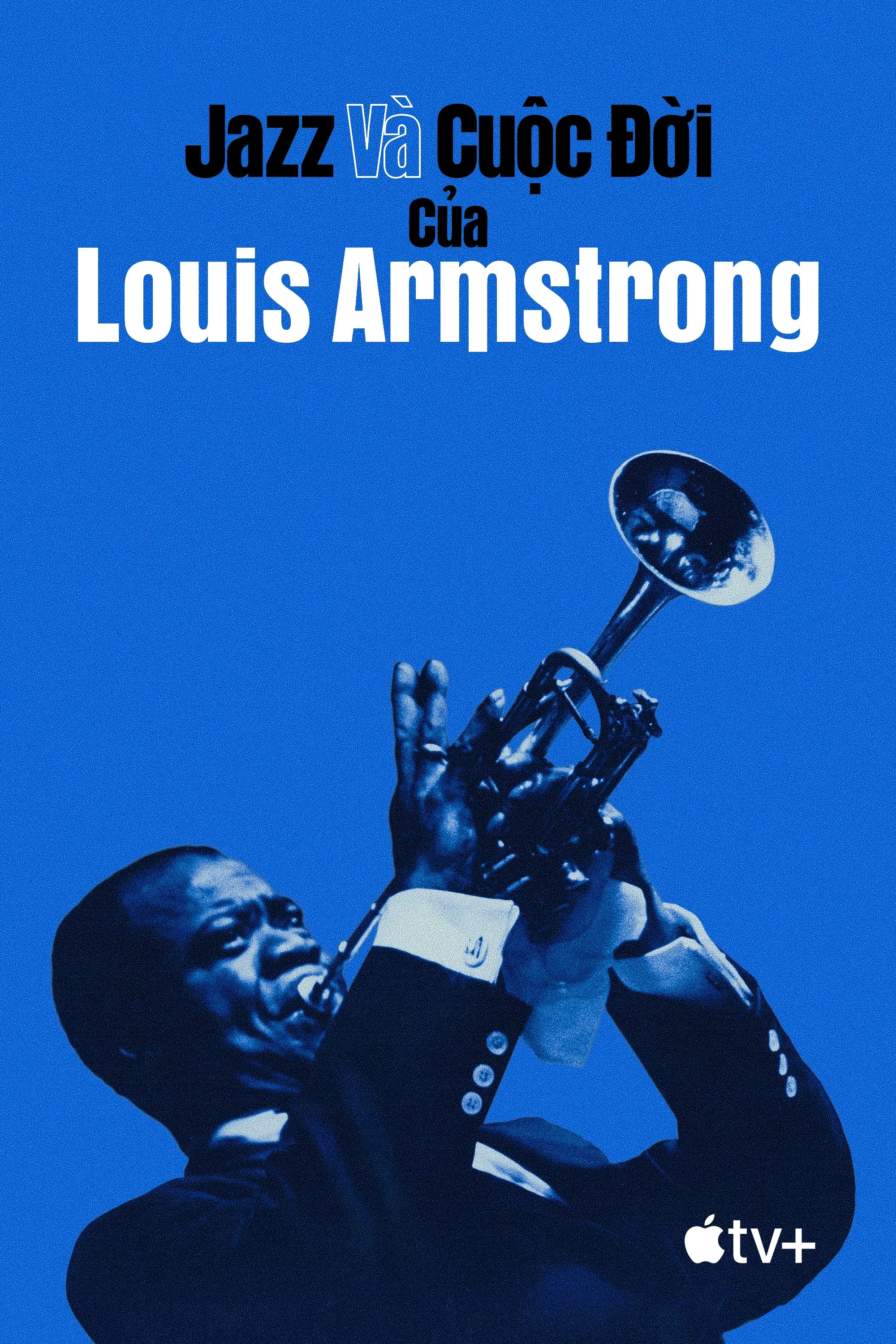 Xem phim Jazz và Cuộc Đời của Louis Armstrong - Louis Armstrong's Black & Blues (2022)