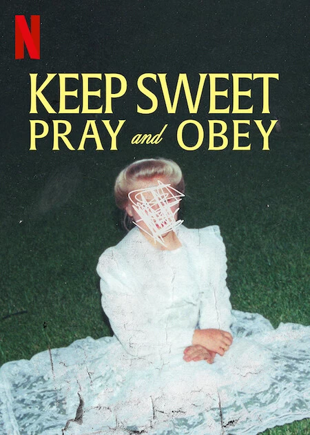 Xem phim Keep Sweet: Cầu Nguyện Và Nghe Lời - Keep Sweet: Pray And Obey (2022)