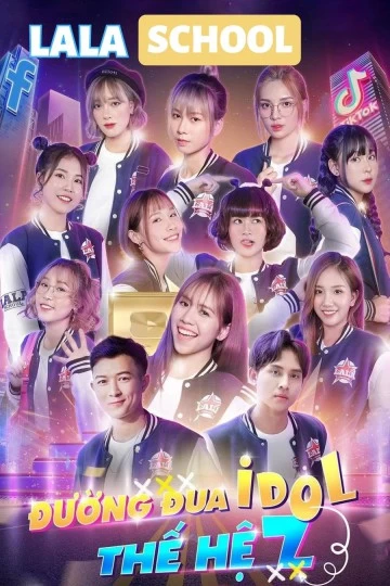 Xem phim LaLa School: Đường Đua Idol Thế Hệ Z - LaLa School: Generation Z Idol Race (2020)