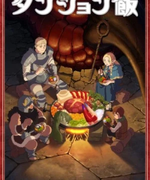 Mỹ vị hầm ngục - Delicious in Dungeon