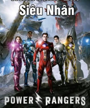 Năm Anh Em Siêu Nhân - Power Rangers Movie