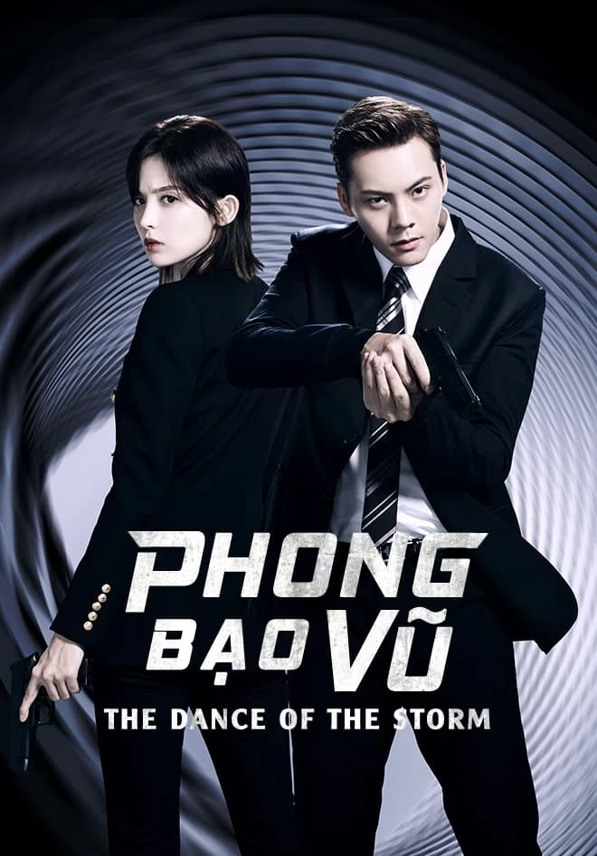 Xem phim Phong Bạo Vũ - The Dance of the Storm (2021)