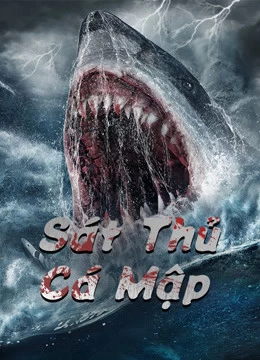 Xem phim Sát Thủ Cá Mập - Killer Shark (2021)