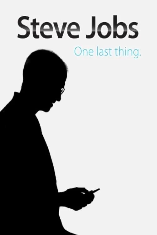 Xem phim Steve Jobs: Khoảnh Khắc Còn Lại - Steve Jobs: One Last Thing (2011)