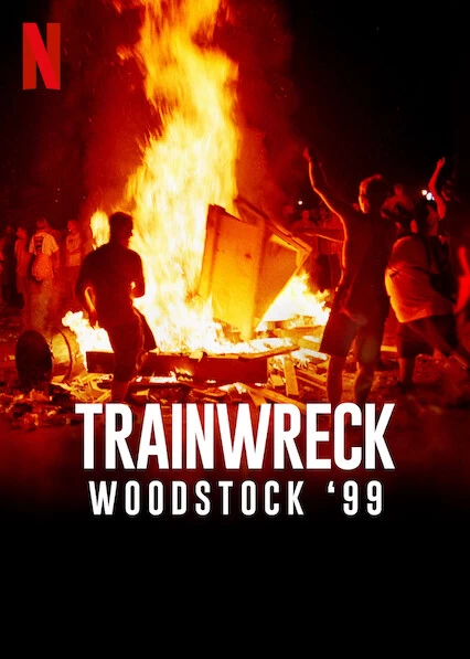 Xem phim Sự Kiện Thảm Họa: Woodstock 99 - Trainwreck: Woodstock '99 (2022)