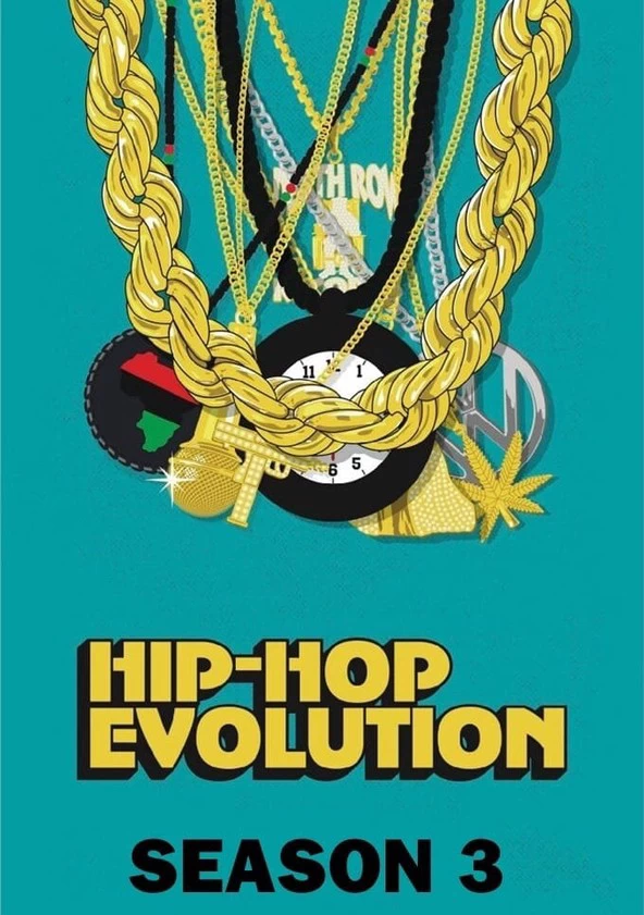 Xem phim Sự Phát Triển Của Hip-Hop (Phần 3) - Hip-Hop Evolution (Season 3) (2019)