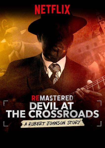 Xem phim Tái Hiện: Ác Quỷ Ở Ngã Tư đường - ReMastered: Devil At The Crossroads (2019)