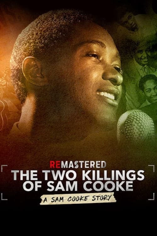 Xem phim Tái hiện: Hai lần sát hại Sam Cooke - ReMastered: The Two Killings of Sam Cooke (2019)