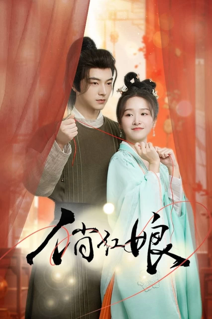 Xem phim Tiếu Hồng Nương - When Fate Plays Matchmaker (2024)