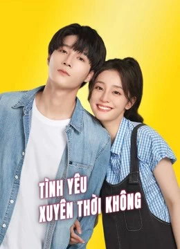 Xem phim Tình Yêu Xuyên Thời Không - Love Unexpected (2022)