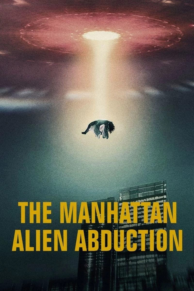 Xem phim Vụ bắt cóc của người ngoài hành tinh ở Manhattan - The Manhattan Alien Abduction (2024)