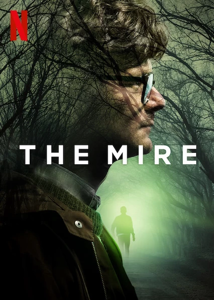 Xem phim Vũng Lầy (Phần 1) - The Mire (Season 1) (2018)